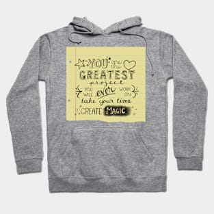 You are the Greatest Hoodie